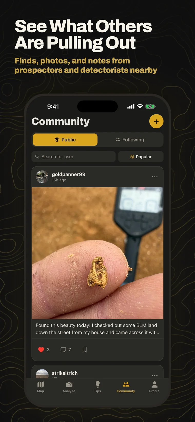 See what others are pulling out: finds, photos, and notes from prospectors and detectorists nearby